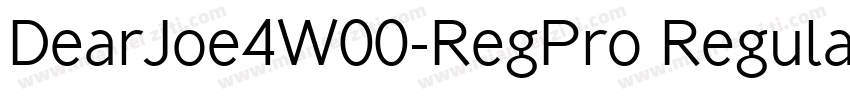 DearJoe4W00-RegPro Regular字体转换